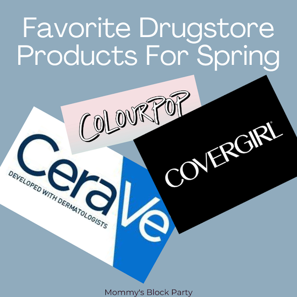 What’s On My Counter? Drugstore Spring Beauty Products Edition