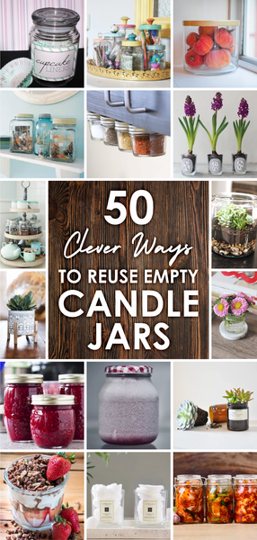 50 Clever Ways to Reuse Empty Candle Jars